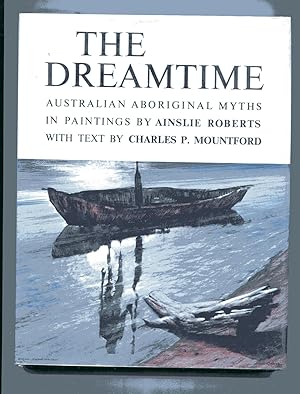 THE DREAMTIME: Australian Aboriginal Myths