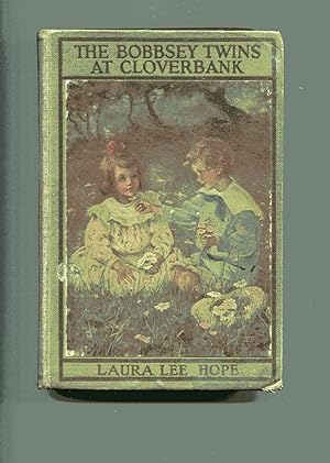 THE BOBBSEY TWINS AT CLOVERBANK