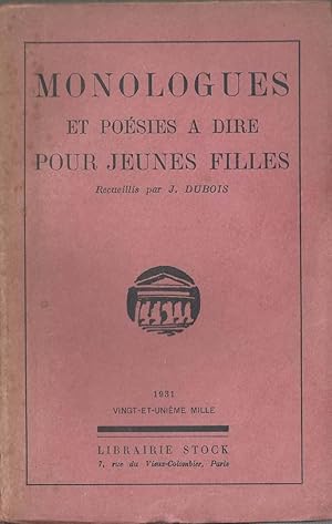 MONOLOGUES ET POESIES A DIRE POUR LES JEUNES FILLES