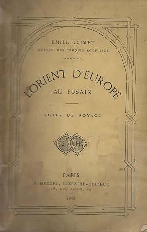 L'ORIENT D'EUROPE AU FUSAIN NOTES DE VOYAGES