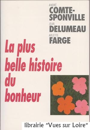 La plus belle histoire du bonheur