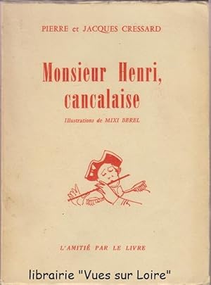 Monsieur Henri, cancalaise