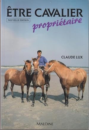 Etre cavalier propriétaire