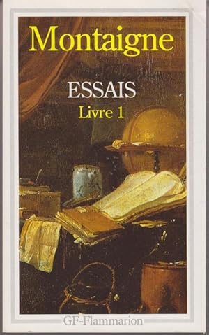 Essais Livre 1