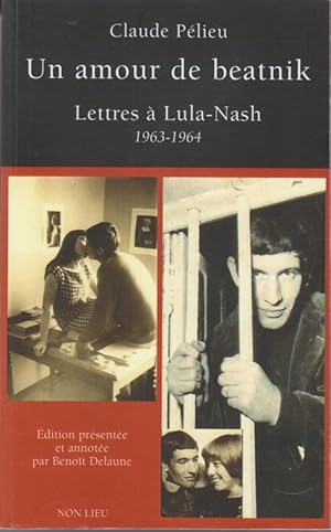 Un amour de beatnik Lettres à Lula-Nash 1963 1964