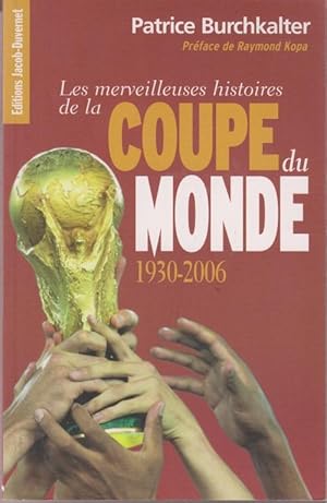 Les merveilleuses histoires de la coupe du Monde