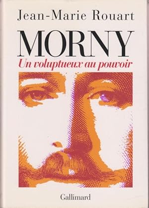 Morny (Un voluptueux au pouvoir)