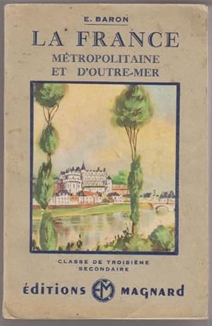 La France métropolitaine et d'outre-mer