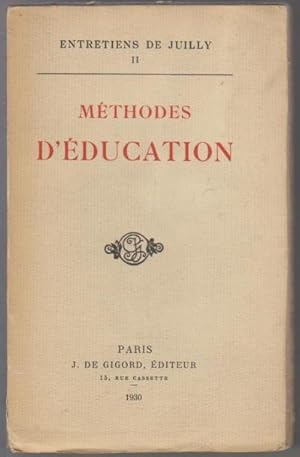 Méthodes d'éducation (entretiens de Juilly)