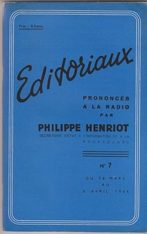 Editoriaux prononcés à la radio par Philippe Henriot n°7