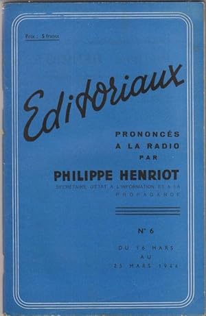 Editoriaux prononcés à la radio par Philippe Henriot n°6