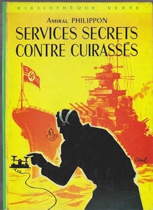 Services secrets contre cuirassés