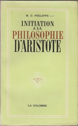 Initiation à la philosophie d'Aristote