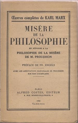 Misère de la philosophie (En réponse à la philosophie de la misère de M. Proudhon)