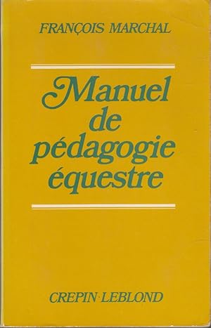 Manuel de pédagogie équestre