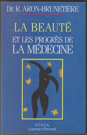 La beauté et les progrès de la médecine