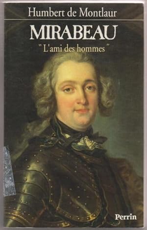 Mirabeau «L'ami des hommes»