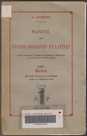 Manuel des études grecques et latines (Tome I)