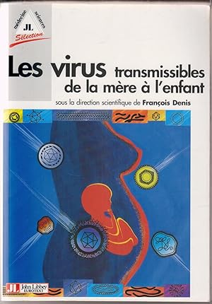 Les virus transmissibles de la mère à l'enfant