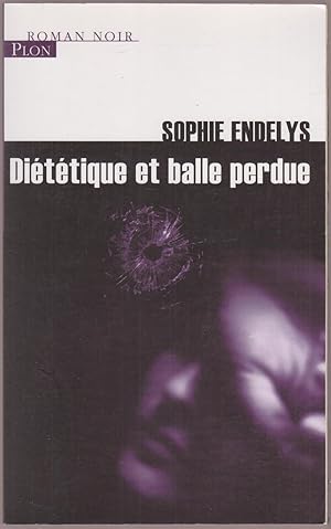 Diététique et balle perdue