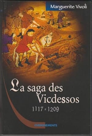 La Saga des Vicdessos (1117-1209)