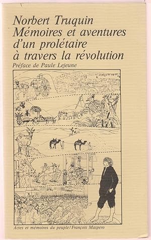 Mémoires et aventures d'un prolétaire à travers la révolution