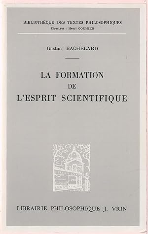 La formation de l'esprit scientifique