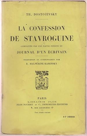 La confession de Stavroguine, complétée par une partie inédite du Journal d'un écrivain