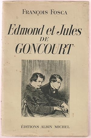 Edmond et Jules de Goncourt