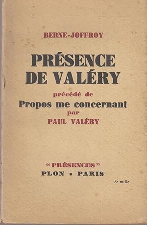 Présence de Valéry précédé de Propos me concernant par Paul Valéry