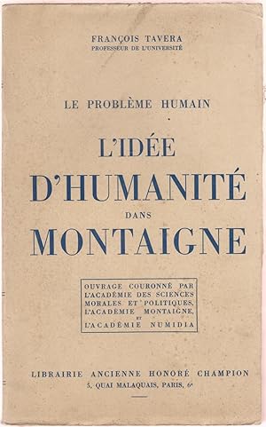 Le problème humain L'idée d'humanité dans Montaigne