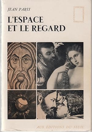 L'espace et le regard