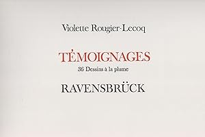 Témoignages 36 dessins à la plume Ravensbrück