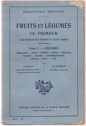 Fruits et légumes de primeur (Tome I ? Les légumes)