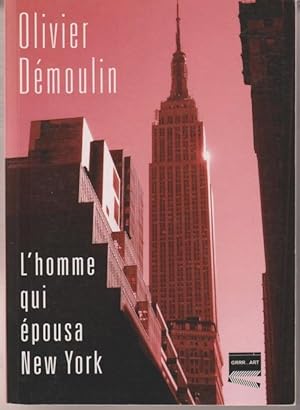 L'homme qui épousa New-York