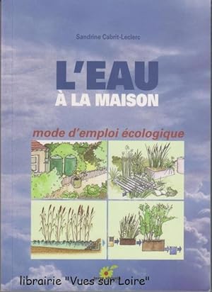 L'eau à la maison (mode d'emploi écologique)