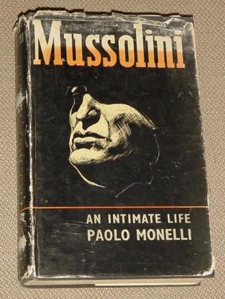 Mussolini - An Intimate Life