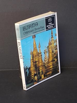 BURMA - UNKNOWN PARADISE