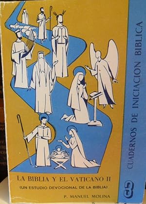 LA BIBLIA Y EL VATICANO II (Un estudio devocional de la Biblia): P. MANUEL MOLINA