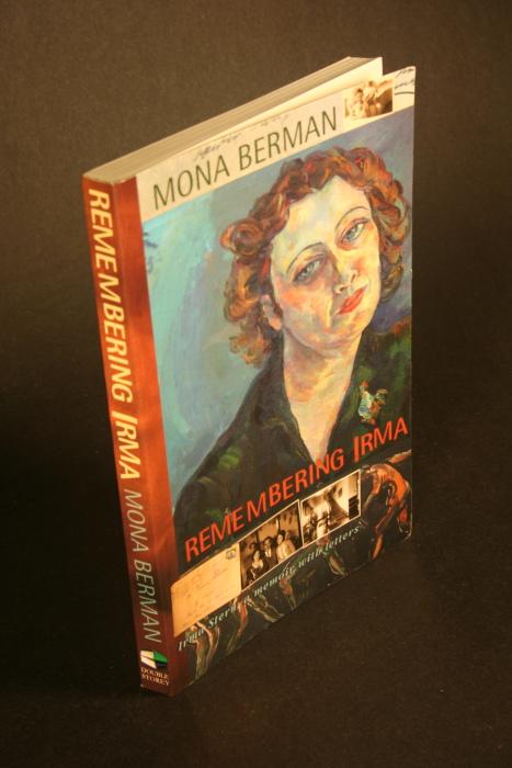 Remembering Irma. Irma Stern. A Memoir with Letters. - Berman, Mona