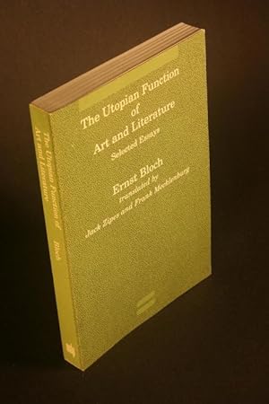 The Utopian Function of Art and Literature: Selected Essays
