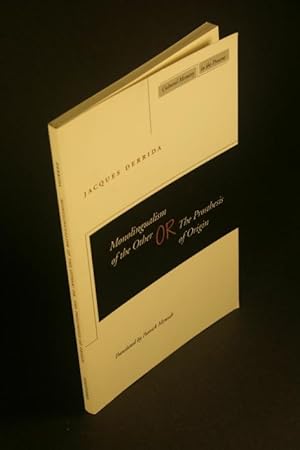 or The Prosthesis of Origin Monolingualism of the Other