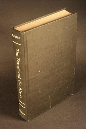 The Tower and the Abyss. An Inquiry: Kahler, Erich, 1885-1970
