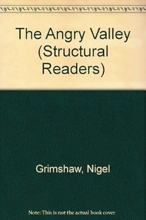 The Angry Valley (Structural Readers)