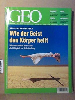 GEO Magazin 2003, Nr. 10 Oktober - der Placebo-Effekt: wie der Geist den Körper heilt. Wissenscha...