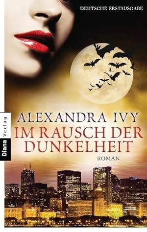 Im Rausch der Dunkelheit. Guardians of Eternity Bd 5 Roman