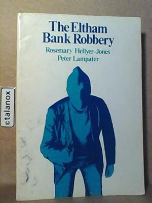 The Eltham Bank Robbery