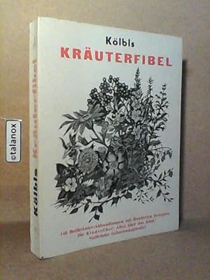 Kölbls Kräuterfibel