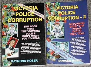 Victoria Police Corruption. The Book That the Victoria Police Don't Want You to Read. (Together w...