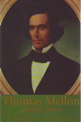 Thomas Mellon and His Times